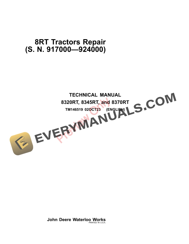 John Deere 8RT TractorsS. N. 917000—924000 Technical Manual TM146519 02OCT23 1