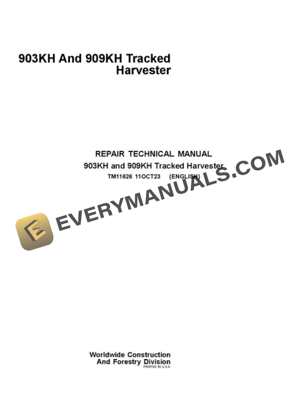 John Deere 903KH 909KH Tracked Harvester Repair Manual TM11626