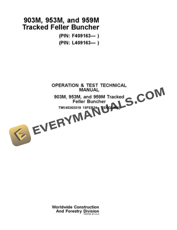 John Deere 903M 953M 959M Feller Buncher Test Manual TM14536X019