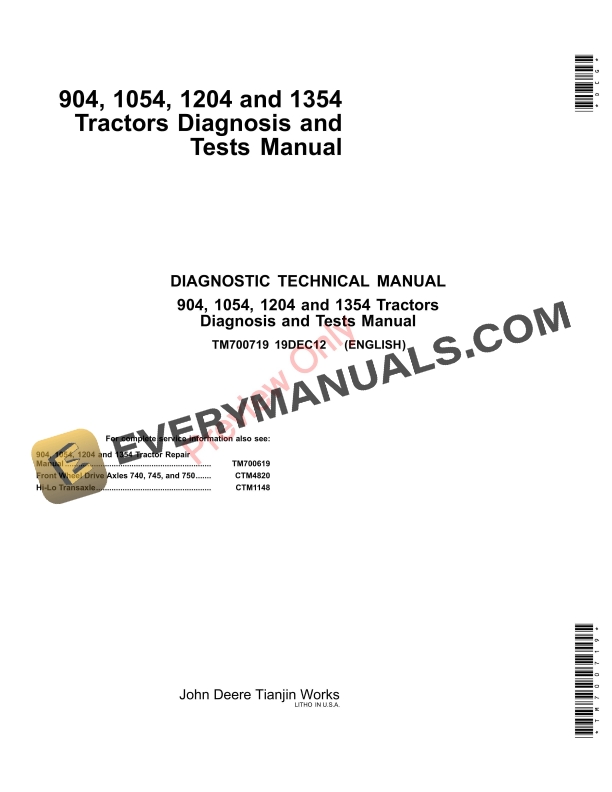 John Deere 904 1054 1204 and 1354 Tractors Diagnostic Technical Manual TM700719 19DEC12 1