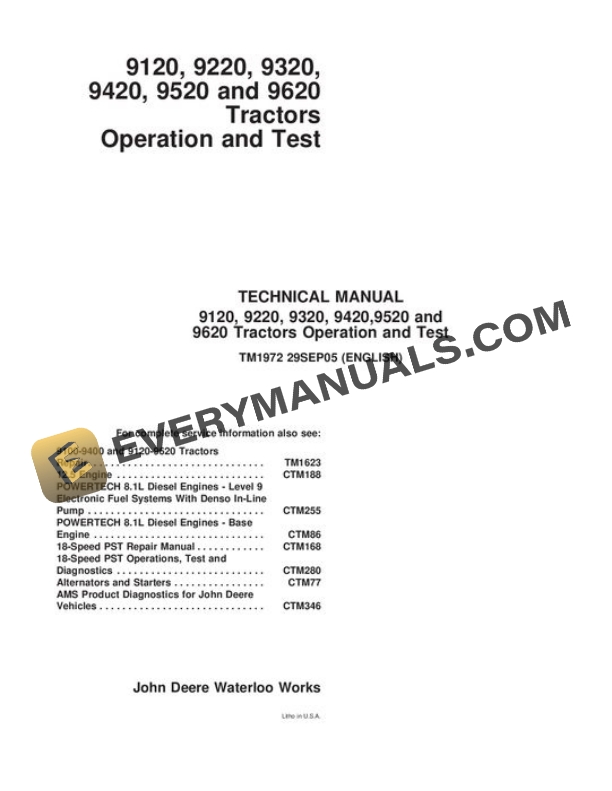 John Deere 9120 9220 9320 9400 9520 9620 Tractor Test Manual TM1972