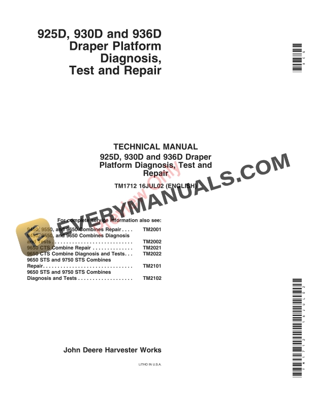 John Deere 925D 930D and 936D Draper Platforms Technical Manual TM1712 16JUL02 1