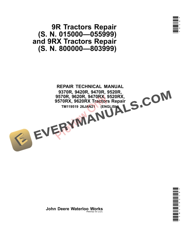 John Deere 9370R 9420R 9470R 9520R 9570R 9620R 015000 Repair Technical Manual TM119519 26JAN21 1