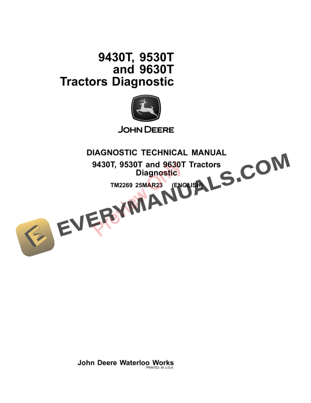 John Deere 9430T, 9530T and 9630T Tractors Diagnostic Technical Manual TM2269 25MAR23