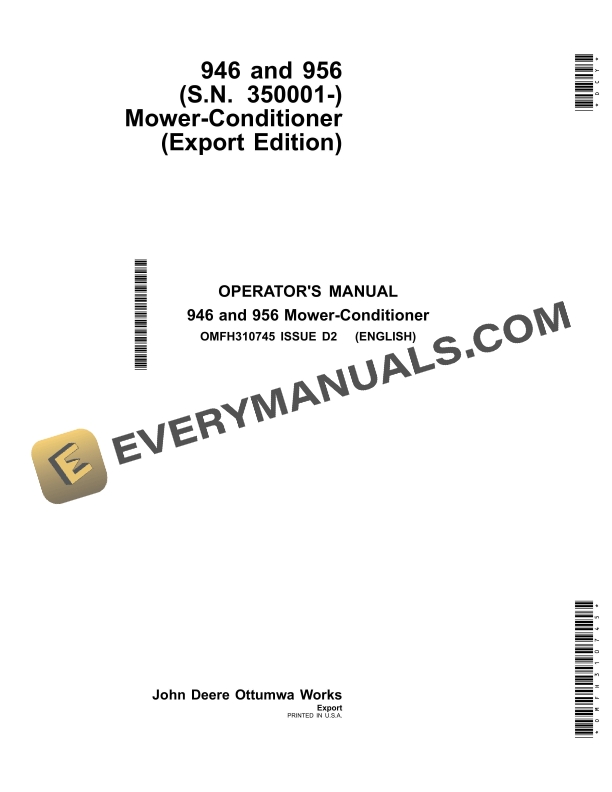 John Deere 946, 956 Mower-Conditioner Operator Manual OMFH310745 2 John Deere 946 and 956 Mower Conditioner Operator Manual OMFH310745 1