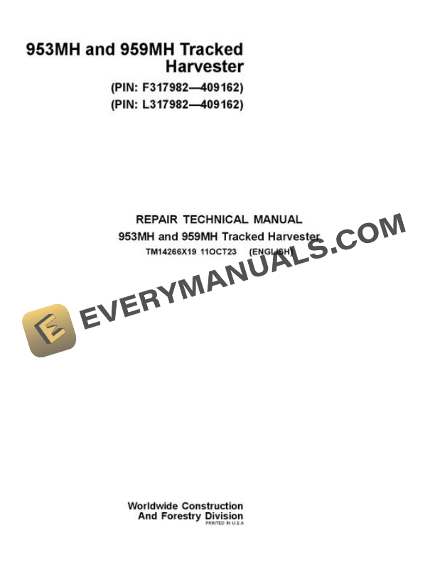 John Deere 953MH 959MH Tracked Harvester Repair Manual TM14266X19