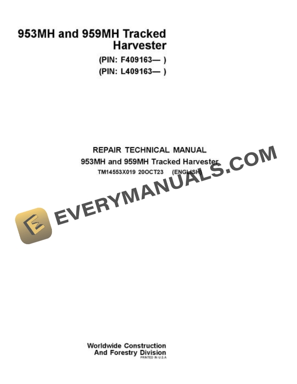 John Deere 953MH 959MH Tracked Harvester Repair Manual TM14553X019