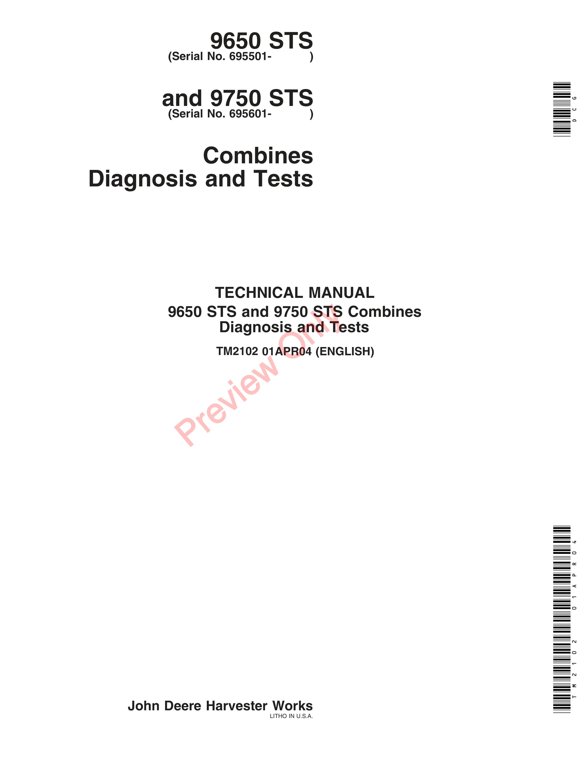 John Deere 9650 STS Combines (695501-), 9750 STS Combines (695601-) Diagnostic and Test Technical Manual TM2102 01APR04 PDF