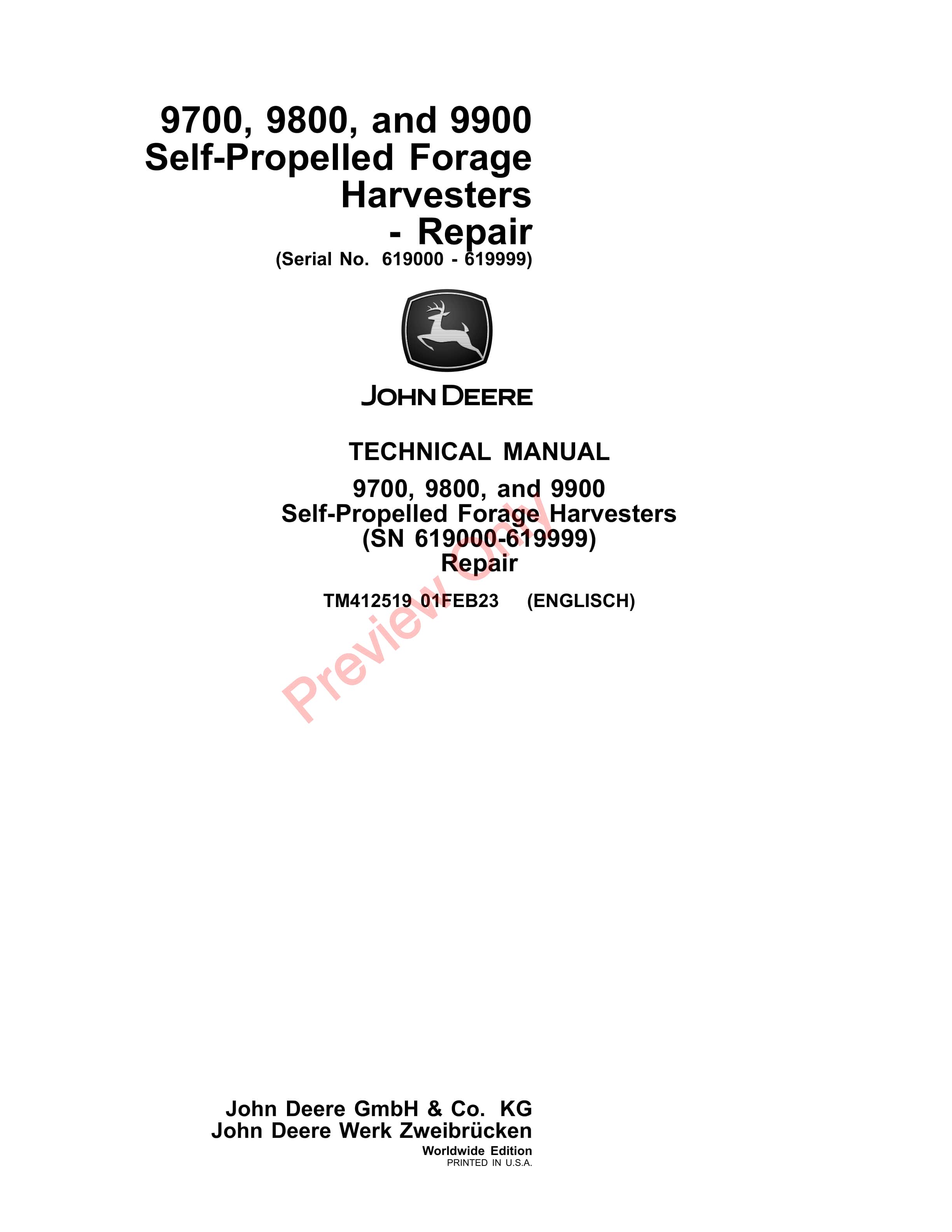 John Deere 9700 9800 and 9900 Self Propelled Forage Harvesters Technical Manual TM412519 01FEB23 1