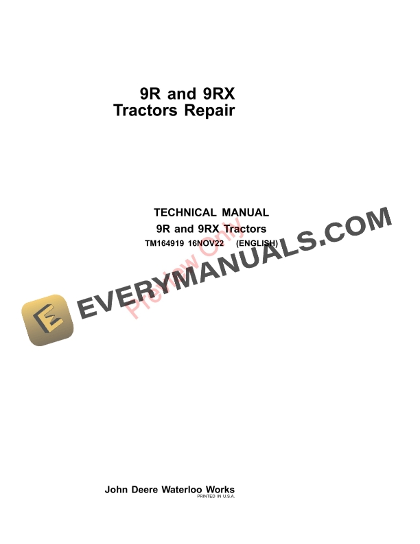 John Deere 9R and 9RXTractors Technical Manual TM164919 16NOV22 1