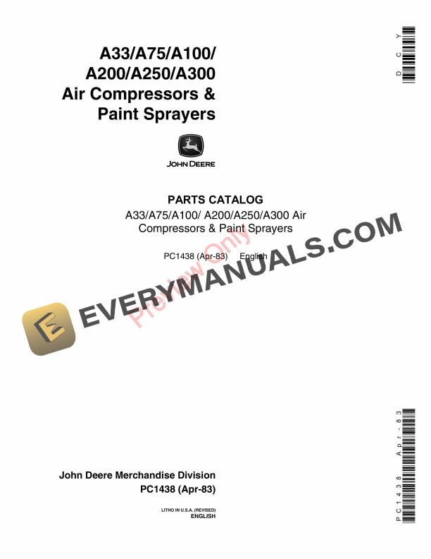 John Deere A33 A75 A100 A200 A250 and A300 Air Compressors and Sprayers Parts Catalog PC1438 25APR83 1