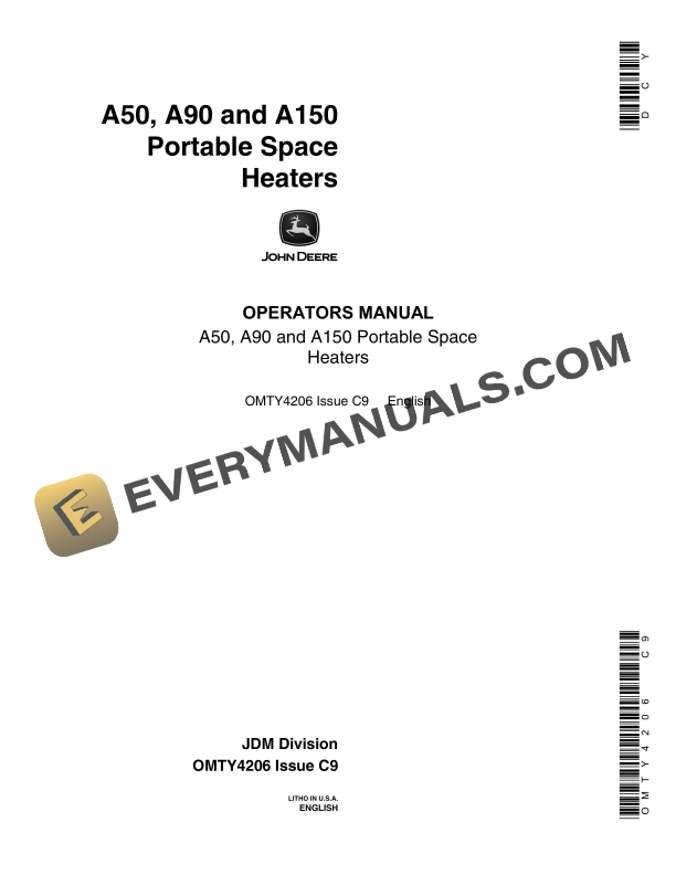 John Deere A50, A90, A150 Portable Space Heater Operator Manual OMTY4206 1 John Deere A50 A90 and A150 Portable Space HEATER Operator Manual OMTY4206 1