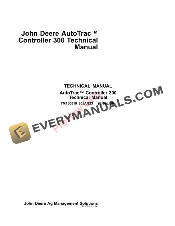 John Deere AutoTrac Controller 300 Technical Manual TM150519 30JAN23