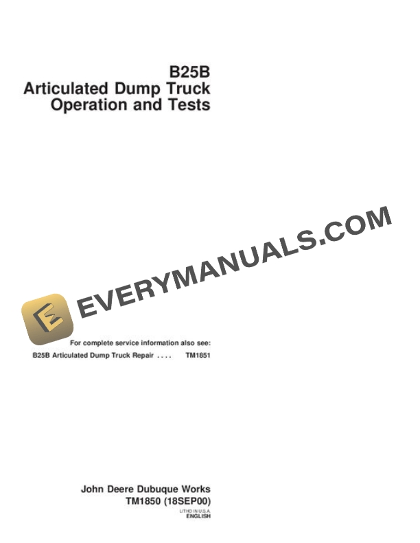 John Deere B25B Articulated Dump Truck Test Manual TM1850