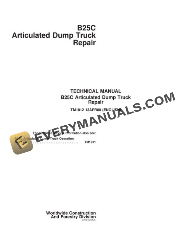 John Deere B25C Articulated Dump Truck Repair Manual TM1812