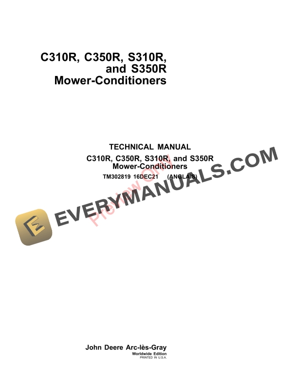 John Deere C310R C350R S310R and S350R Mower Conditioners Technical Manual TM302819 16DEC21 1
