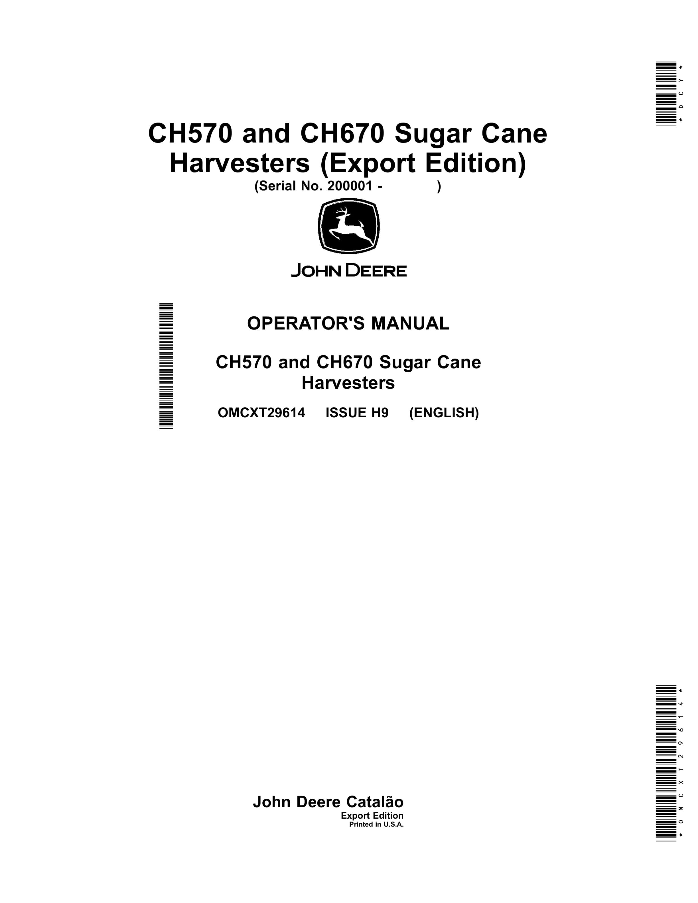 John Deere CH570 and CH670 Sugar Cane Harvesters Operator Manual OMCXT29614 1