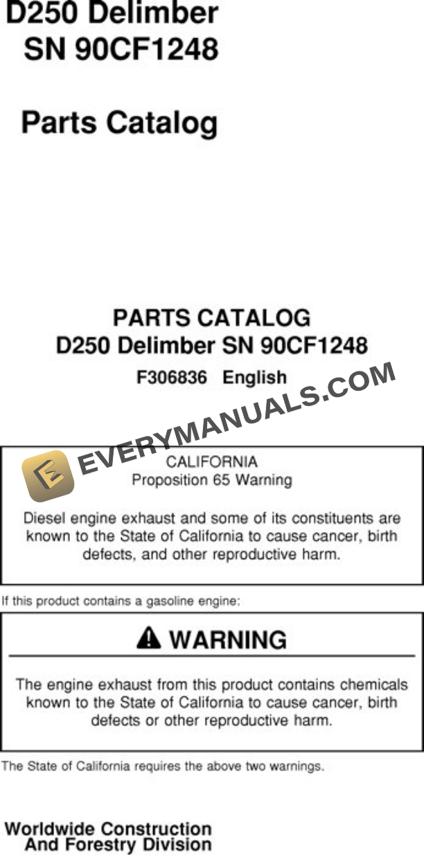 John Deere D250 Delimber Parts Catalog F306836 2 John Deere D250 Delimber Parts Catalog F306836