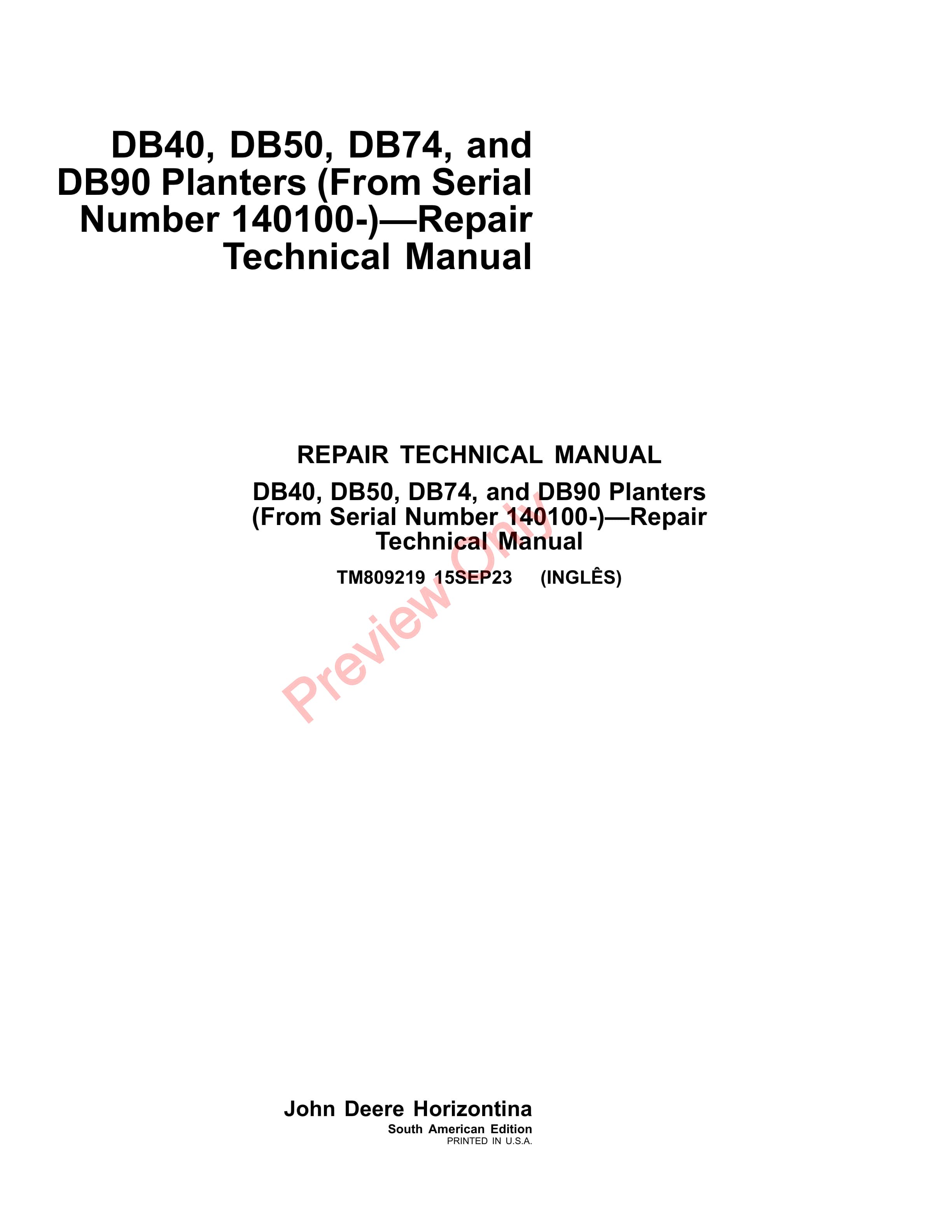 John Deere DB40 DB50 DB74 DB90 Planters 140100 Repair Technical Manual TM809219 15SEP23 1