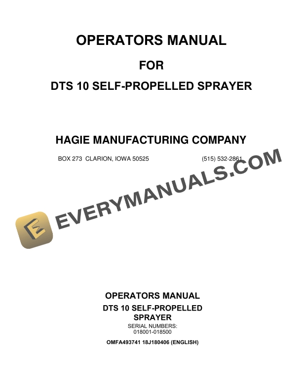 John Deere DTS 10 Self-Propelled Sprayer Operator Manual OMFA493741 1 John Deere DTS 10 SELF PROPELLED SPRAYER Operator Manual OMFA493741 1