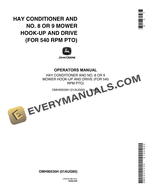 John Deere Hay Conditioner and No. 8 Or 9 Mower Hook-Up and Drive Operator Manual OMH90535H 2 John Deere HAY CONDITIONER AND NO. 8 OR 9 MOWER HOOK Operator Manual OMH90535H 1