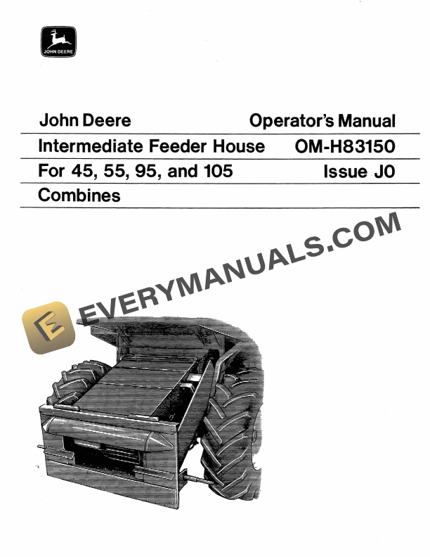 John Deere Intermediate Feeder House For 45 55 95 105 Combines Operator Manual OMH83150 1