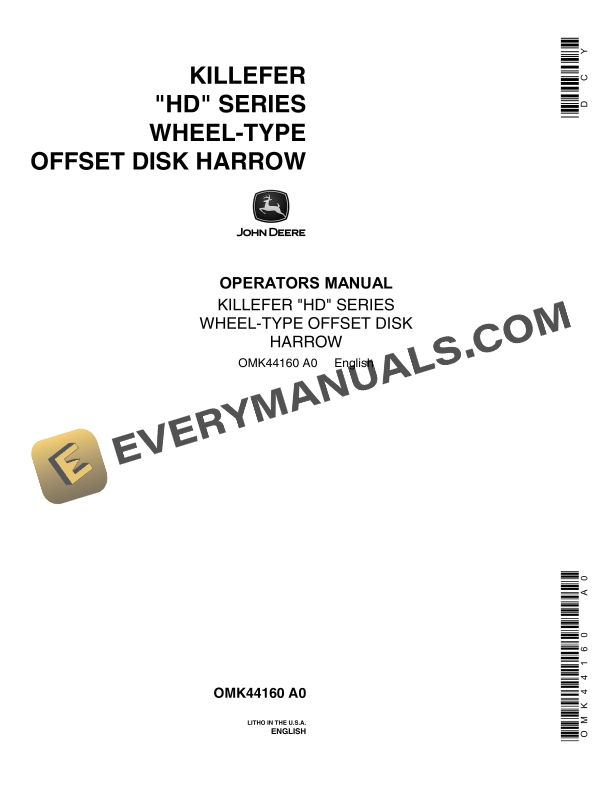 John Deere KILLEFER HD SERIES WHEEL TYPE OFFSET DISK HARROWS Operator Manual OMK44160 1
