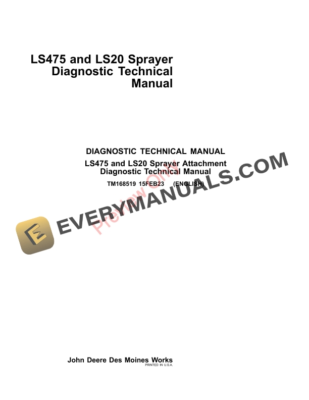 John Deere LS475 Sprayer, (North America, English) Diagnostic Technical Manual TM168519 15FEB23