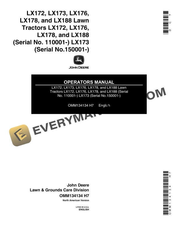 John Deere LX172 LX173 LX176 LX178 and LX188 Lawn Tractors LX172 LX176 LX178 and LX188 Serial No. 110001 Operator Manual OMM134134 1