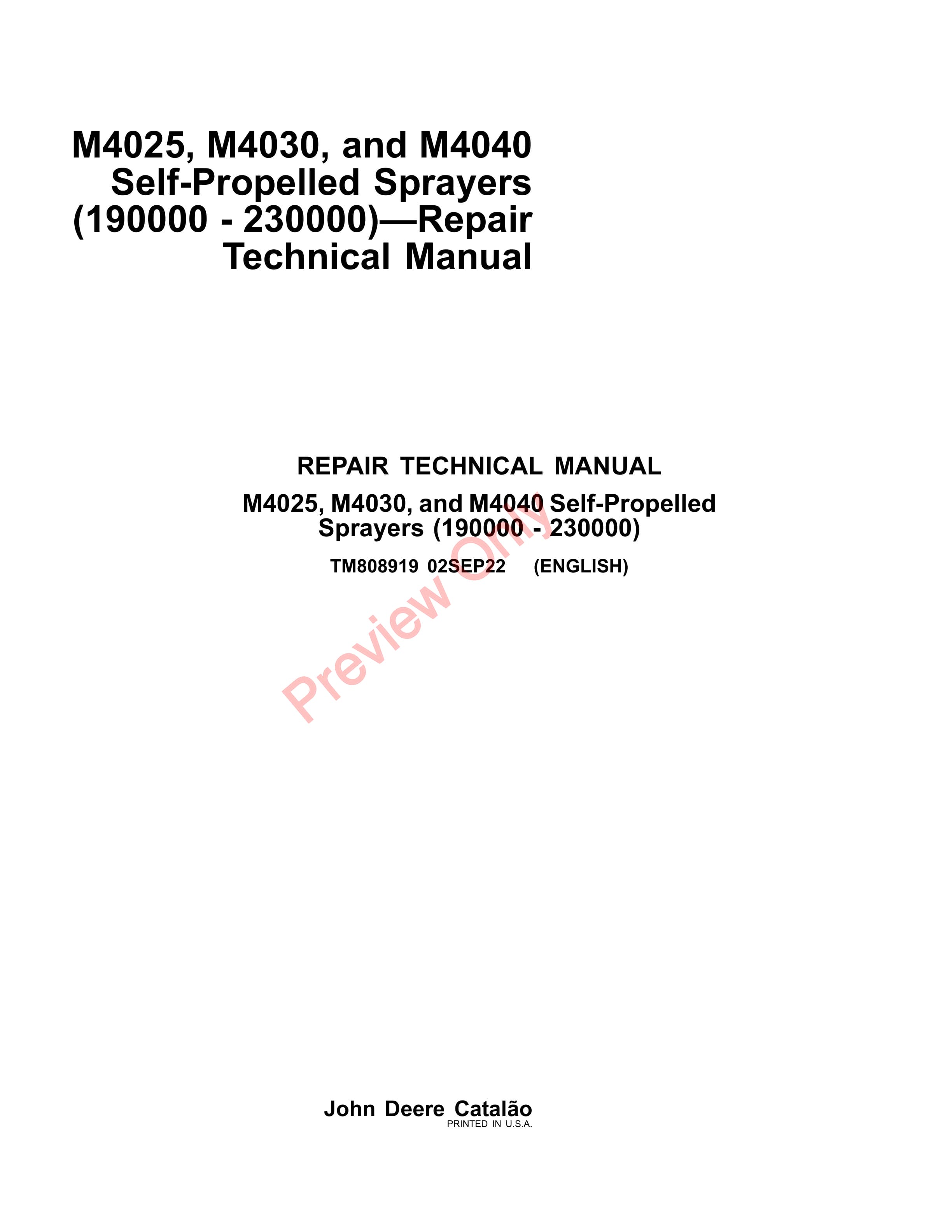John Deere M4025 M4030 and M4040 Self Propelled Sprayers 190000 Repair Technical Manual TM808919 02SEP22 1