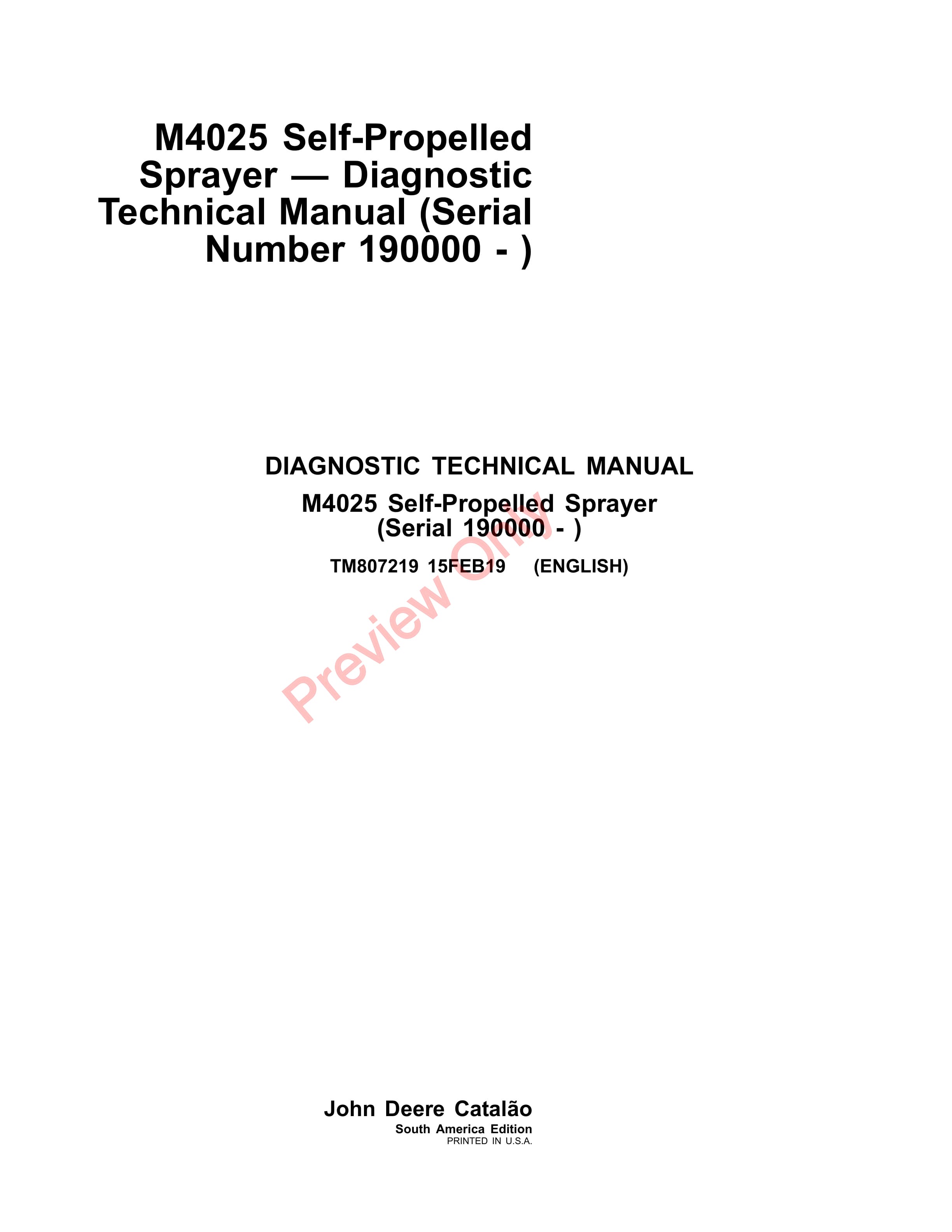 John Deere M4025 Self Propelled Sprayer Diagnostic Technical Manual TM807219 15FEB19 1