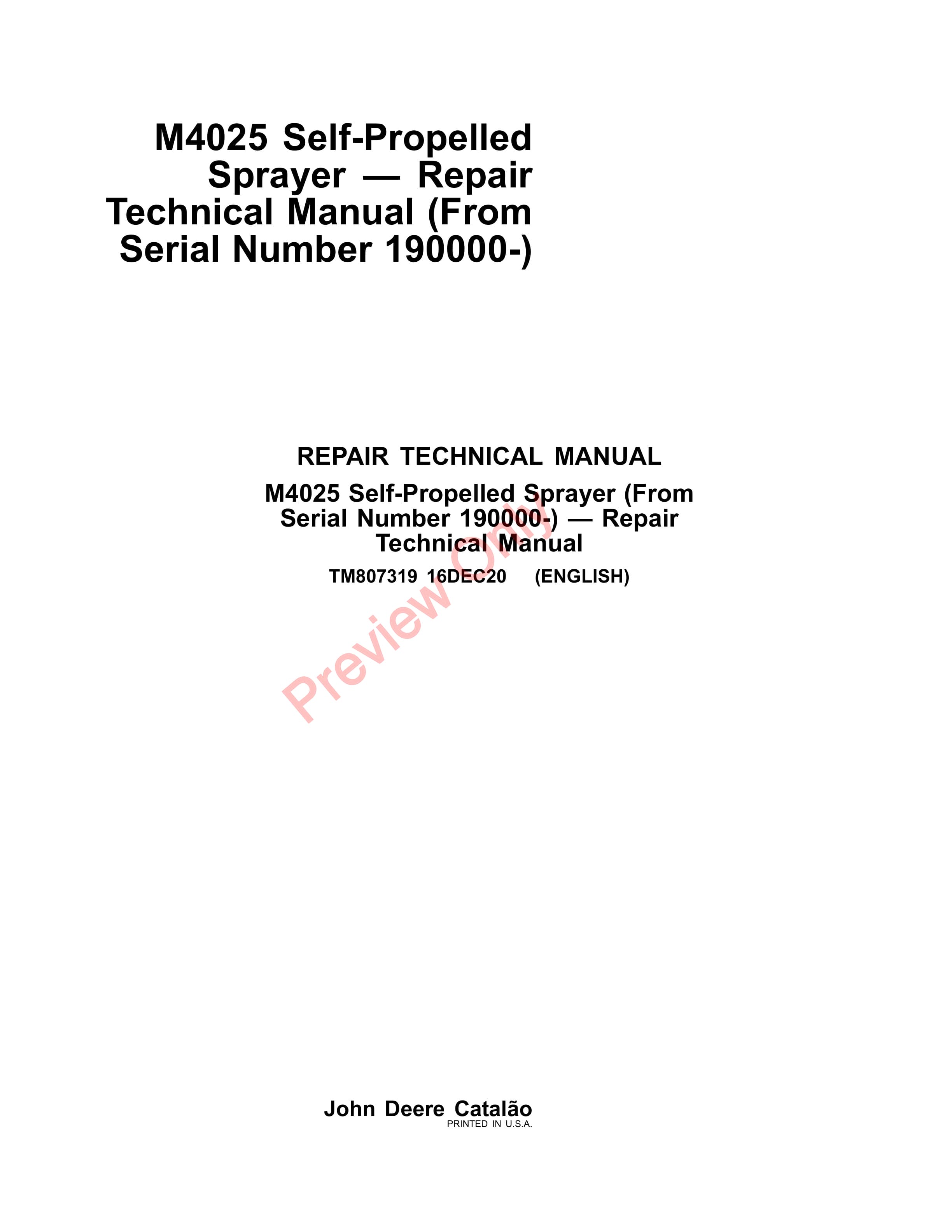 John Deere M4025 Self Propelled Sprayer Repair Technical Manual TM807319 16DEC20 1