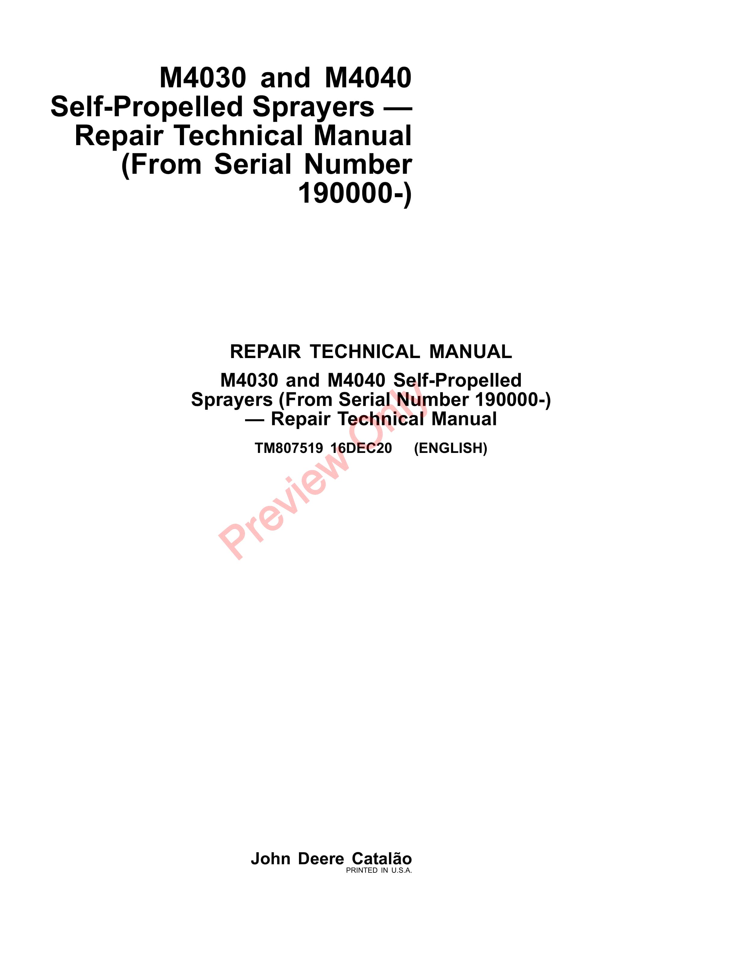 John Deere M4030 and M4040 Self Propelled Sprayers Repair Technical Manual TM807519 16DEC20 1