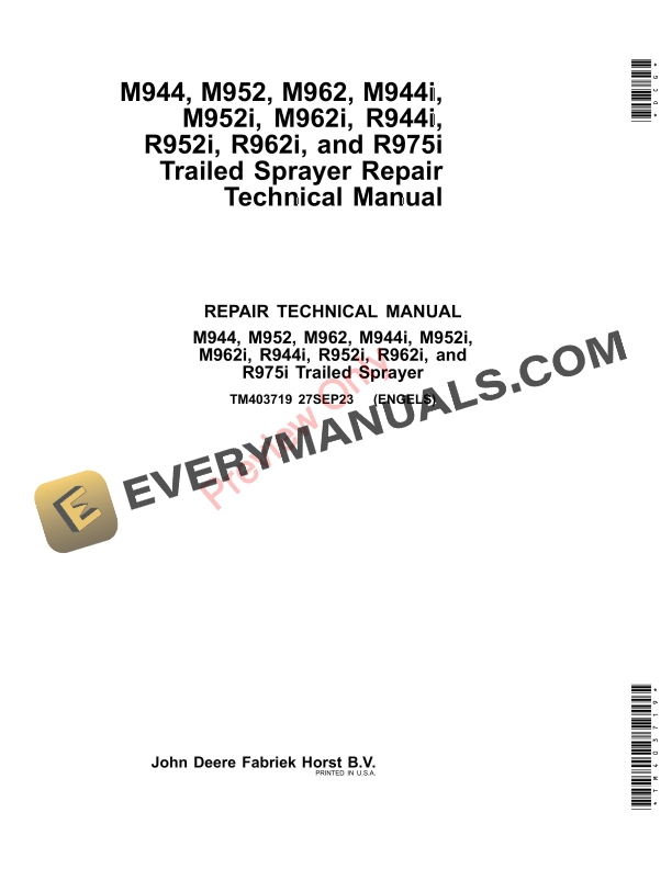 John Deere M944 M952 M962 M944i M952i M962i R944i R952i R962i and R975i Trailed Sprayer Repair Technical Manual TM403719 27SEP23 1