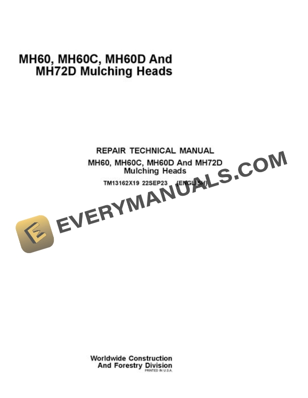 John Deere MH60 to MH72D Worksite Pro Attachment Repair Manual TM13162X19