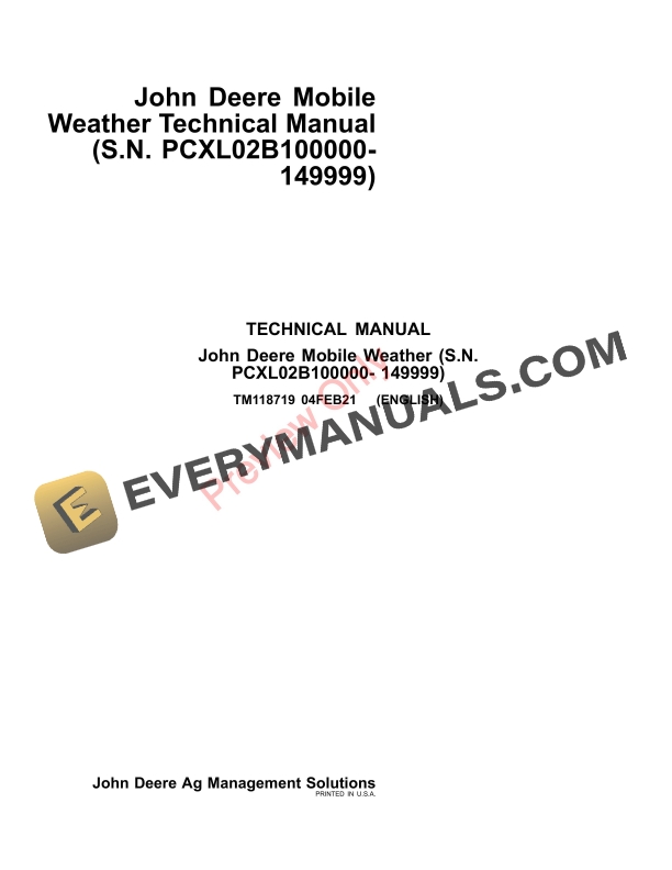 John Deere Mobile Weather PCXL02B100000 149999 Technical Manual TM118719 04FEB21 1