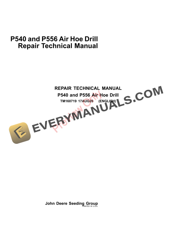 John Deere P540 and P556 Air Hoe Drill Repair Technical Manual TM160719 17AUG20 1