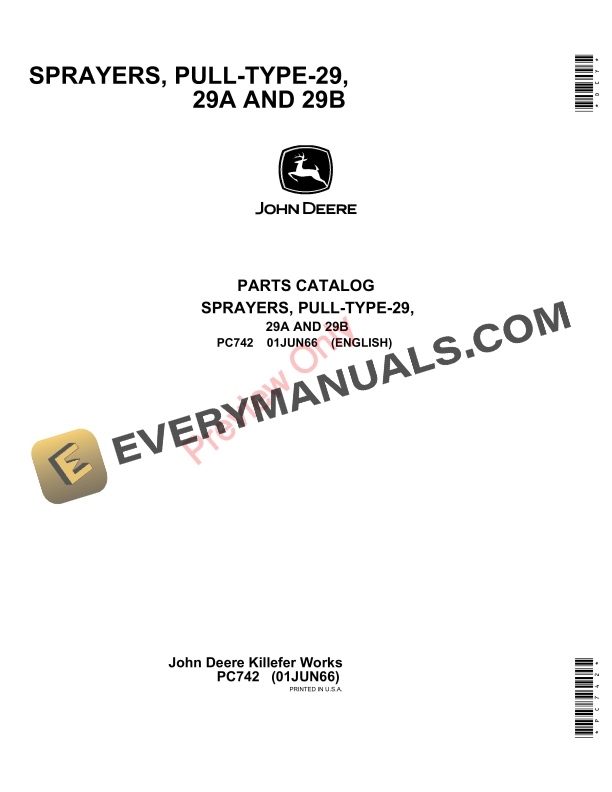 John Deere Pull-Type Sprayers - 29, 29A, 29B Parts Catalog PC742 01JUN66 2 John Deere Pull Type Sprayers 29 29A 29B Parts Catalog PC742 01JUN66 1