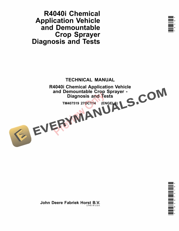 John Deere R4040i Chemical Application Vehicle and Demountable Crop Sprayer Diag and Tests Technical Manual TM407519 27OCT14 1