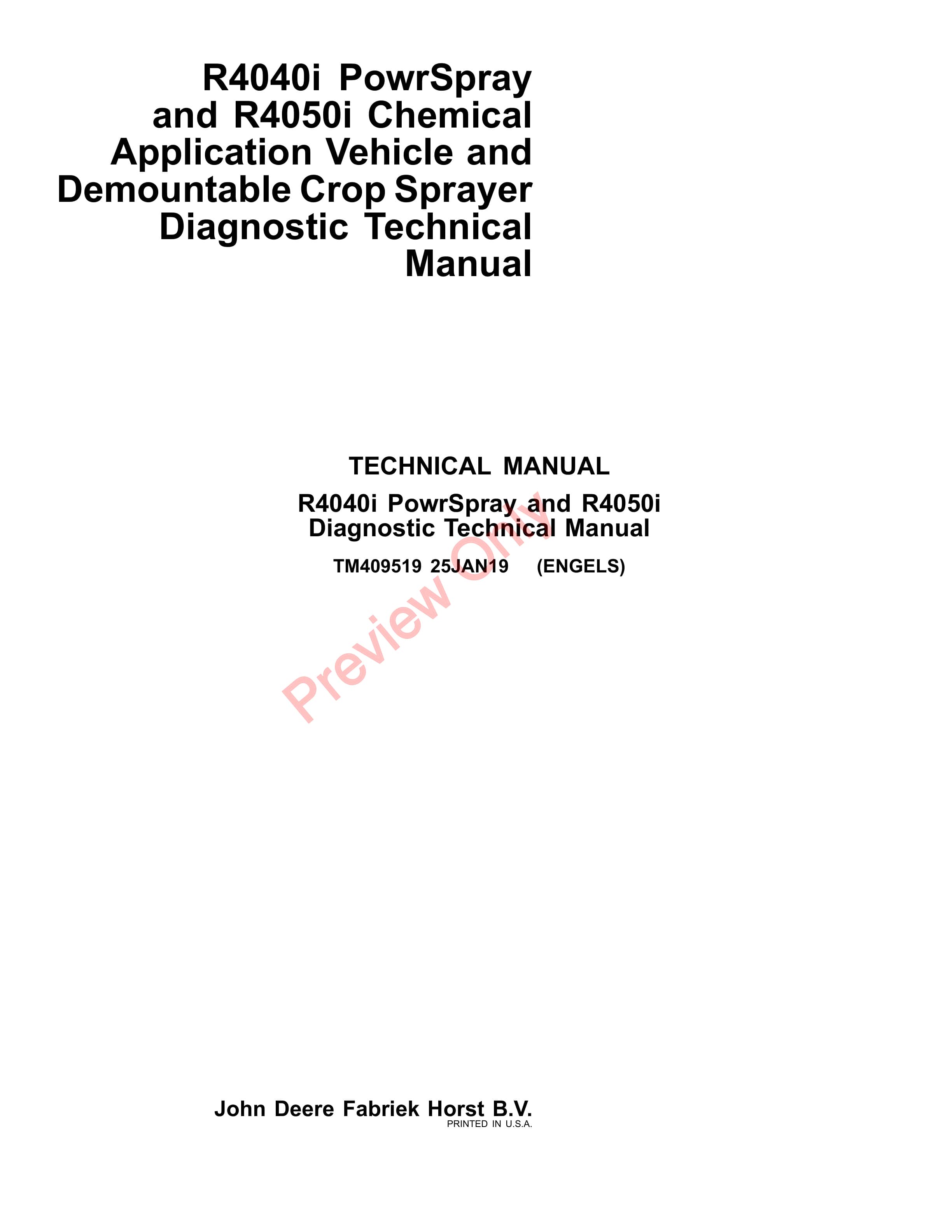 John Deere R4040i PowrSpray and R4050i Chemical ApplicationVehicle and Demountable Crop Sprayers Diagnostic Technical Manual TM409519 25JAN19 1