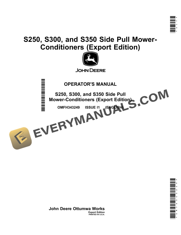 John Deere S250 S300 and S350 Side Pull Mower Conditioner Operator Manual OMFH343249 1