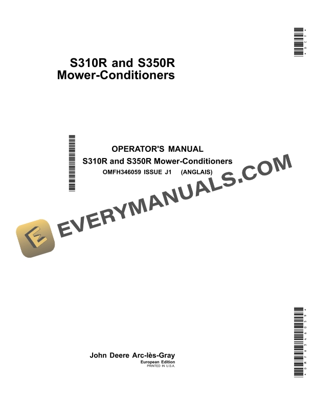 John Deere S310R and S350R Mower-Conditioners Operator Manual OMFH346059 3 John Deere S310R and S350R Mower-Conditioners Operator Manual OMFH346059