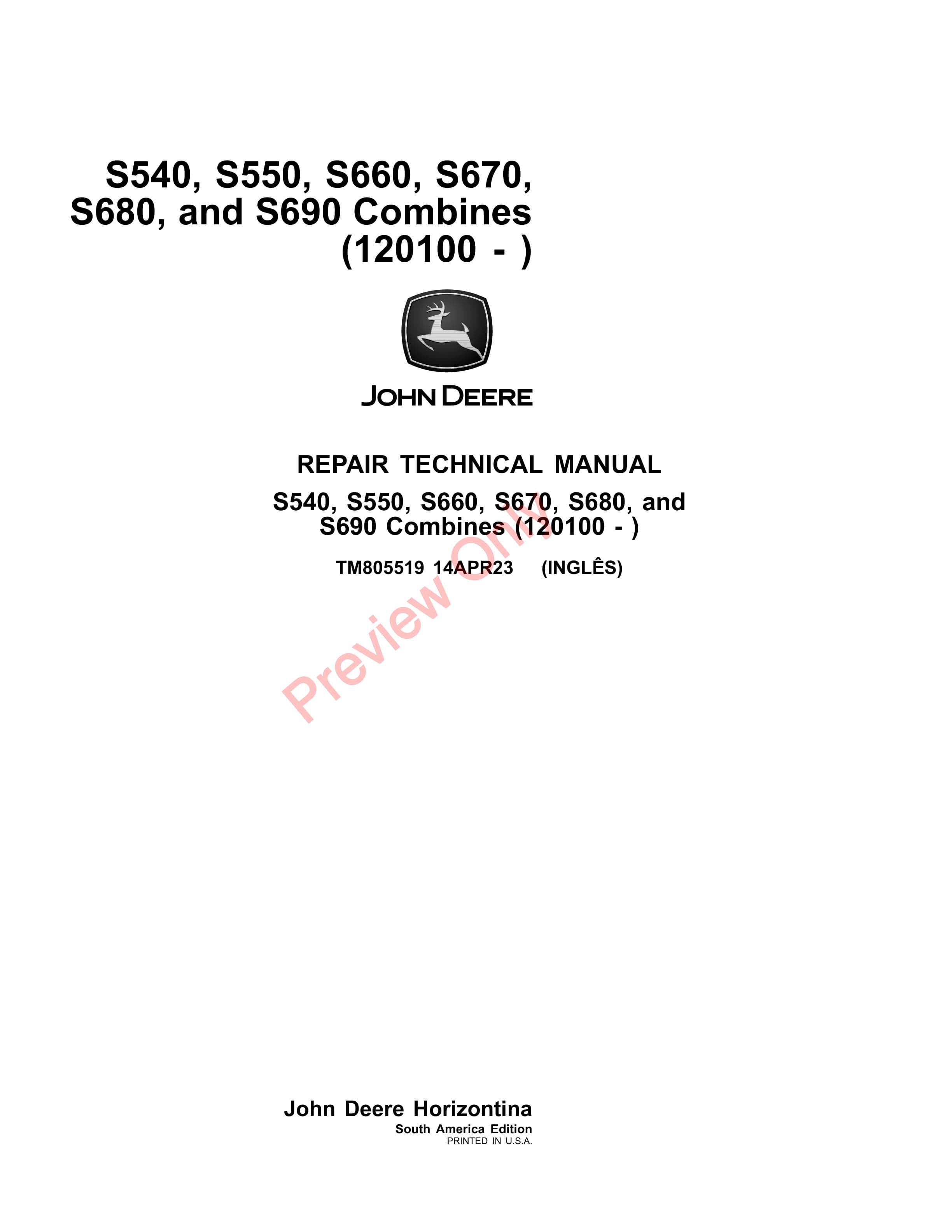John Deere S540 S550 S660 S670 S680 and S690 Combines 120100 Repair Technical Manual TM805519 14APR23 1