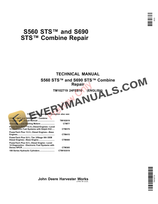 John Deere S560 STS, S690 STS and S690 HILLMASTER STS Combines Repair Technical Manual TM102719 08MAR11 PDF