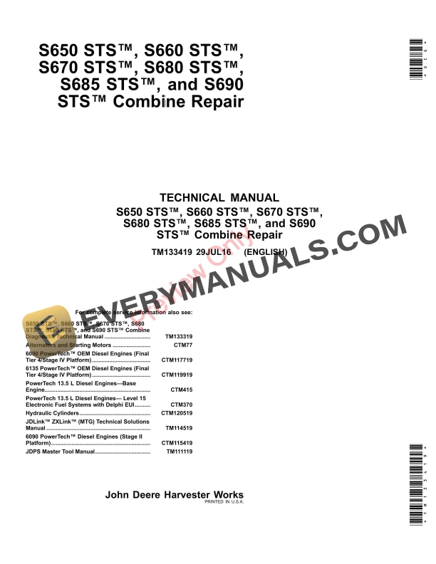 John Deere S650 STS S660 STS S670 STS S680 STS S685 STS and S690 STS Combines Diagnostic Technical Manual TM133419 29JUL16 1