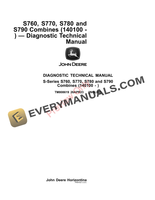 John Deere S760 S770 S780 and S790 Combines 140100 Diagnostic Technical Manual TM808619 26APR23 1