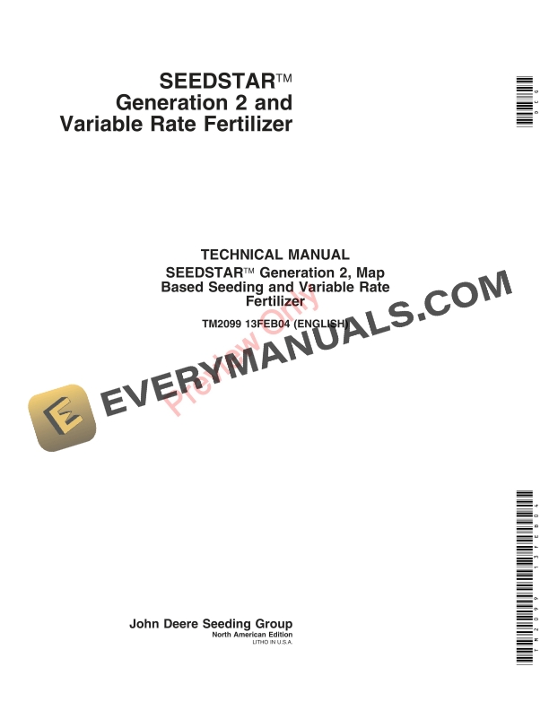 John Deere SeedStar Generation 2 Map Based Seeding and Variable Rate Fertilizer Technical Manual TM2099 13FEB04