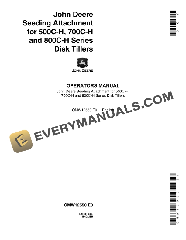 John Deere 500C-H, 700C-H, 800C-H Series Disk Tiller Seeding Attachment Operator Manual OMW12550 2 John Deere Seeding Attachment for 500C H 700C Operator Manual OMW12550 1