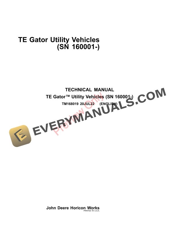 John Deere TE Gator Utility Vehicles 160001 Technical Manual TM168019 20JUL22 1
