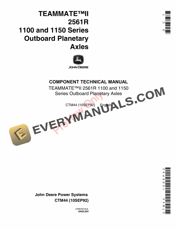 John Deere TeamMate II 2561R 1100 and 1150 Series Outboard Planetary Axles Component Technical Manual CTM44 10SEP92 1
